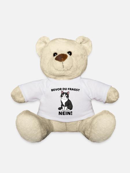 Bevor du fragst NEIN Katze Spruch - Teddy - Weiß