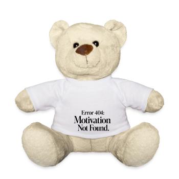 Error 404 Motivation Not Found - Teddy Bear - white - Front
