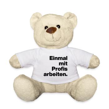 WORK WITH PROFESSIONALS FOR ONCE. SARCASM, CHEEKY TRAINEE - Teddy Bear - white - Front