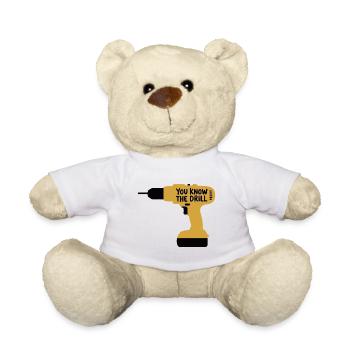 You Know The Drill Funny Handyman Tool Pun Design - Teddy Bear - white - Front