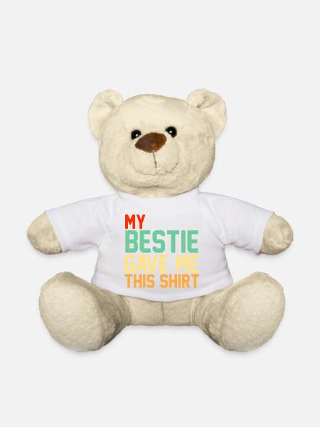 My Bestie Gave Me This Shirt Retro Typography - Teddy Bear - white