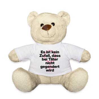 KEIN ZUFALL: TÄTER WERDEN GESCHONT! TÄTER GENDERN♀ - Teddy - Weiß - Vorne