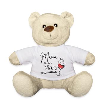 Mama needs a minute  - Teddy Bear - white - Front