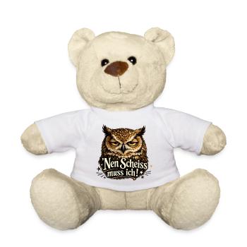 Guck Mich Nicht In Diesem Ton An Eule - Teddy - Weiß - Vorne