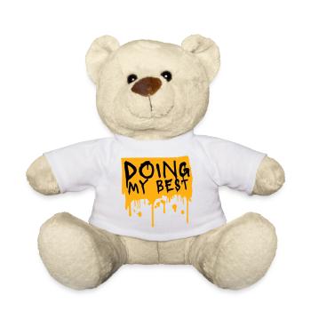 Doing My Best Funny Honest Motivational Saying - Teddy Bear - white - Front