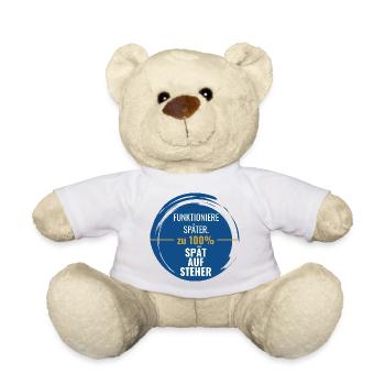 Spätaufsteher – Zu 100% funktioniere später - Teddy - Weiß - Vorne