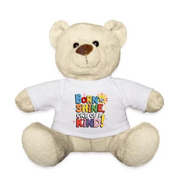 Geboren, um zu strahlen, einzigartig! - Teddy - Weiß - Vorne