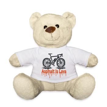 Asphalt is lava - Teddy Bear - white - Front