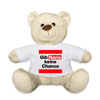GIB NAZIS KEINE CHANCE, NO NZS, NO AFD, DEMOKRATIE - Teddy - Weiß - Vorne