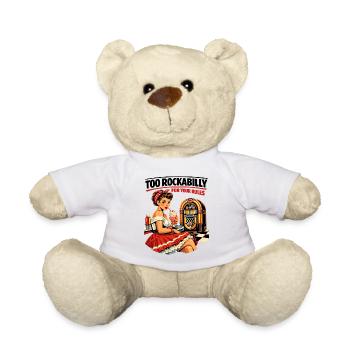 Too Rockabilly For Your Rules: 50s Diner PinUp - Teddy Bear - white - Front