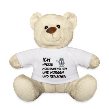 ICH HASSE MORGENMENSCHEN UND MORGEN UND MENSCHEN - Teddy - Weiß - Vorne