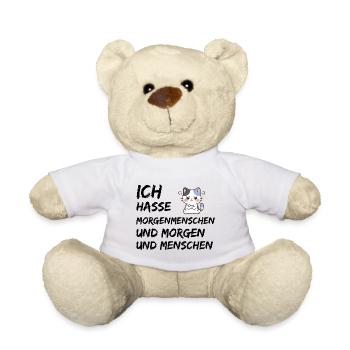 ICH HASSE MORGENMENSCHEN UND MORGEN UND MENSCHEN - Teddy - Weiß - Vorne