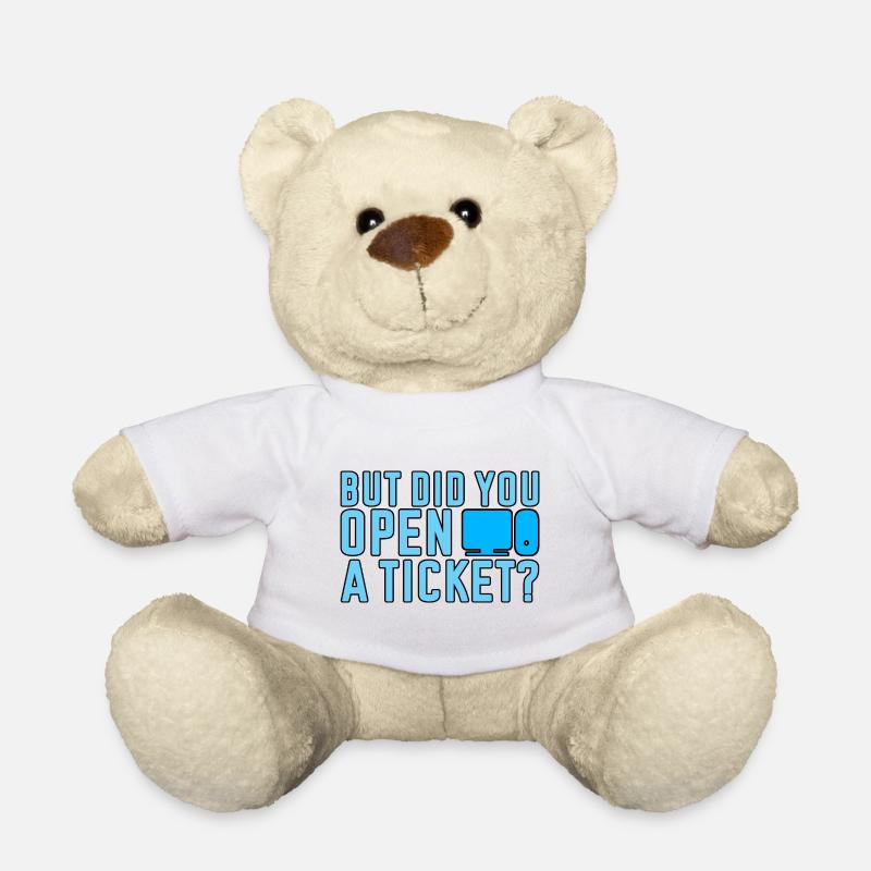 But Did You Open A Ticket 2 - Teddy - Weiß