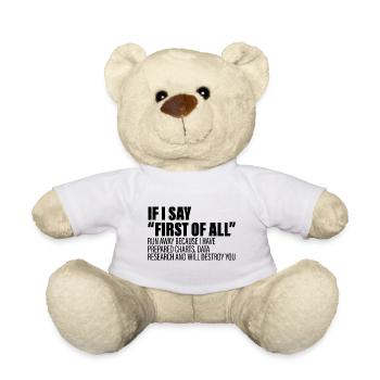 If I Say First Of All, Run Away 4 - Teddy - Weiß - Vorne
