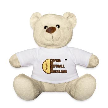 Crying In Softball Is Ridiculous 4 - Teddy Bear - white - Front