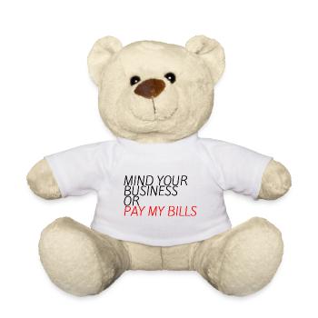 Mind Your Business or Pay My Bills 10 - Teddy - Weiß - Vorne