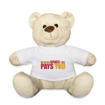 Mind The Business That Pays You 21 - Teddy Bear - white - Front
