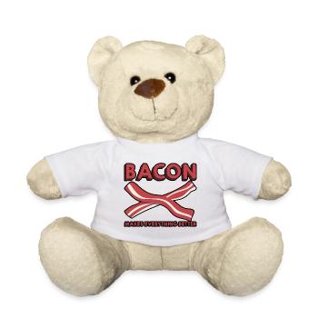 Bacon Makes Everything Better 10 - Teddy Bear - white - Front