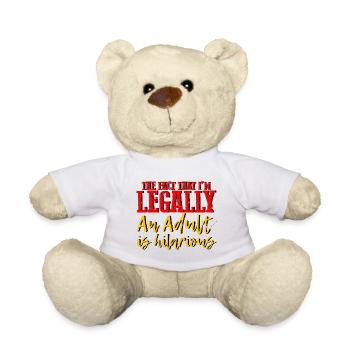 The Fact That I'm Legally An Adult Is Hilarious 4 - Teddy - Weiß - Vorne