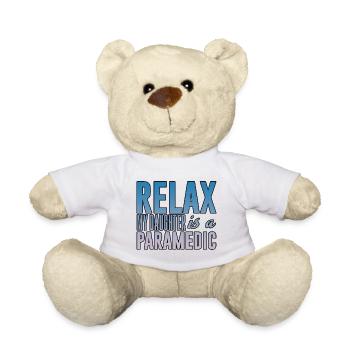 Relax My Daughter Is A Paramedic 3 - Nounours - blanc - Devant