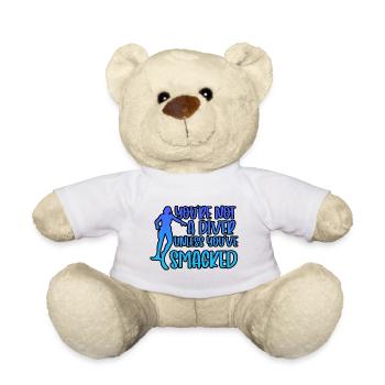 You're Not A Diver Unless You've Smacked 3 - Teddy Bear - white - Front