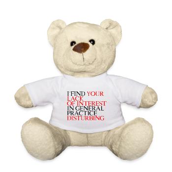 Your Lack Of Interest In Practice Is Disturbing 3 - Teddy - Weiß - Vorne