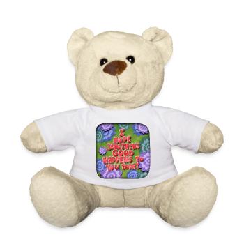 I hope something good happens to you today - Teddy Bear - white - Front
