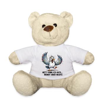Nett Kann Ich Auch Bringt Aber Nichts, Geschenk - Teddy - Weiß - Vorne