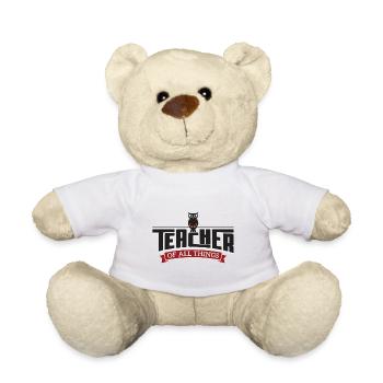 Teacher of All Things Gift - Teddy Bear - white - Front