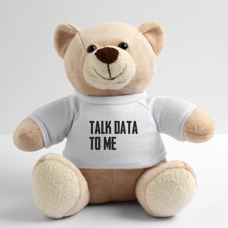 Talk data to me Data Science Computer Science Teddy Bear