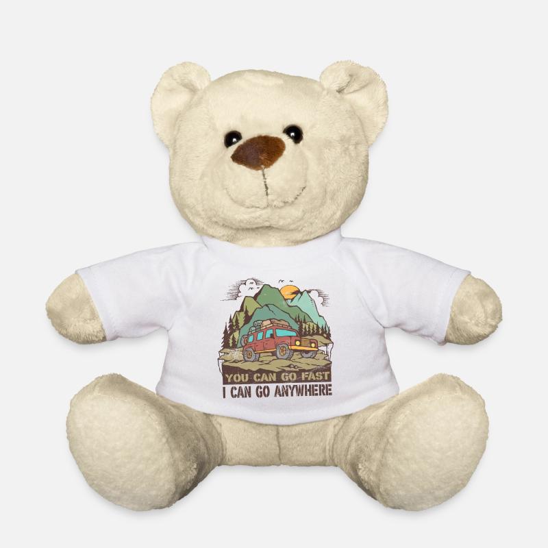 You Can Go Fast I Can Go Anywhere - Teddy - Weiß
