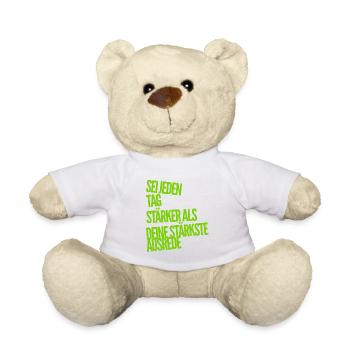 Ausreden waren gestern - Teddy - Weiß - Vorne