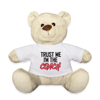 Trust Me I'm The Coach - Teddy Bear - white - Front
