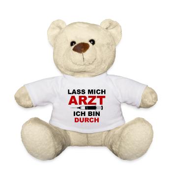 Lass mich Arzt ich bin durch - Teddy - Weiß - Vorne