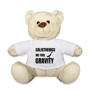 Calisthenics saying bodyweight workout gravit - Teddy Bear - white - Front