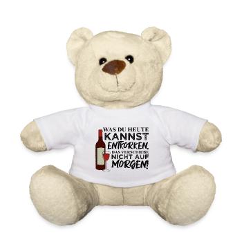 Ce que vous pouvez déboucher aujourd'hui, ... boire du vin - Nounours - blanc - Devant