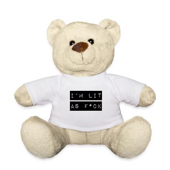 I'm lit as f*ck - Teddy - Weiß - Vorne