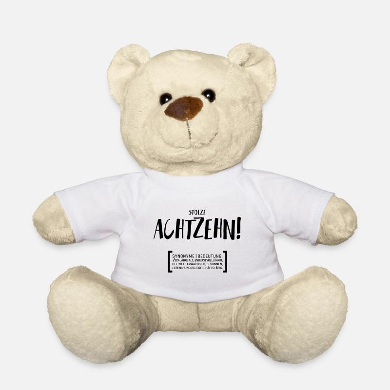 Stolze Achtzehn ! 18 Geburtstag Geschenk - Teddy - Weiß