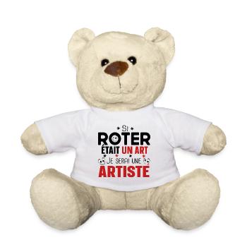 Roter Artiste Femme Rot Blague Cadeau Humour Pote - Nounours - blanc - Devant
