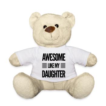 Awesome Like My Daughter - Teddy - Weiß - Vorne