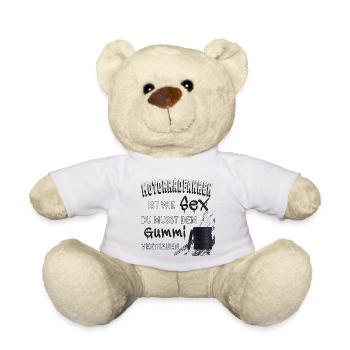 Motorradfahren ist wie Sex - Teddy - Weiß - Vorne