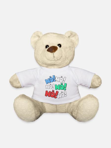 Nö Nein Einfach Nö Nope Ich Muss Gar Nichts Lustig - Teddy - Weiß
