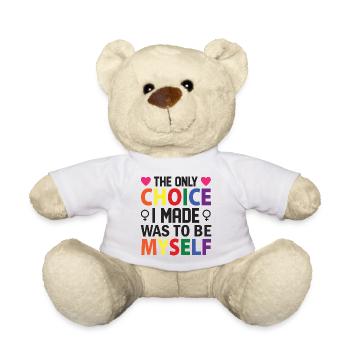 LGBT Pride Month - Die einzige Entscheidung, die ich getroffen habe, war, - Teddy - Weiß - Vorne