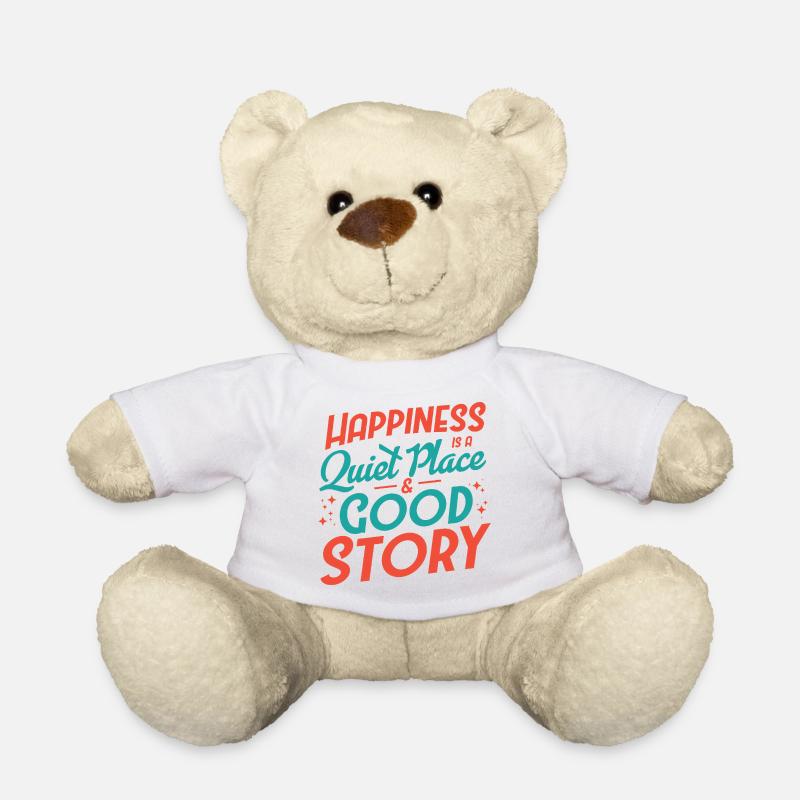 Glück ist ein ruhiger Ort und eine gute Geschichte - Teddy - Weiß