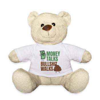 Geld redet Bullshit Walks lustiges Zitat - Teddy - Weiß - Vorne