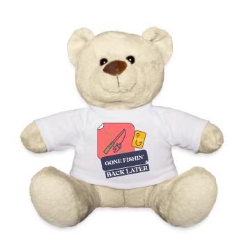 Gone Fishing, Back Later - Teddy Bear - white - Front