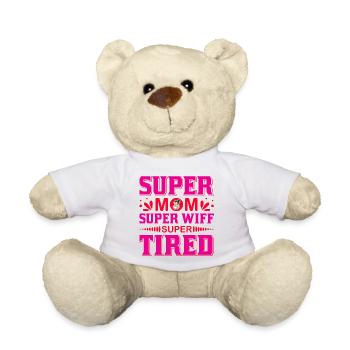 Super Maman Super Femme Super Fatiguée Chemise drôle - Nounours - blanc - Devant