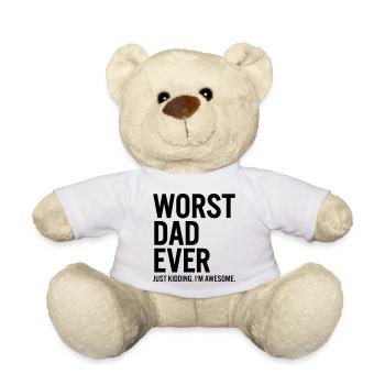 Worst Dad Ever Just Kidding Shirt - Teddy Bear - white - Front