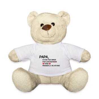 Papa: Finanzielle Belastung - Geschenk - Teddy - Weiß - Vorne