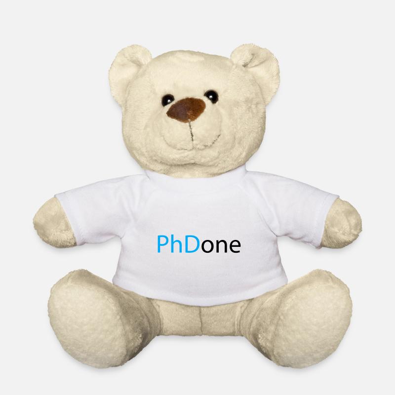 PhD Done Phd Abschluss Geschenk - Teddy - Weiß